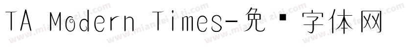 TA Modern Times字体转换